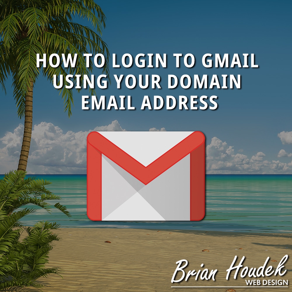 How to Login to Gmail Using Your Domain Email Address