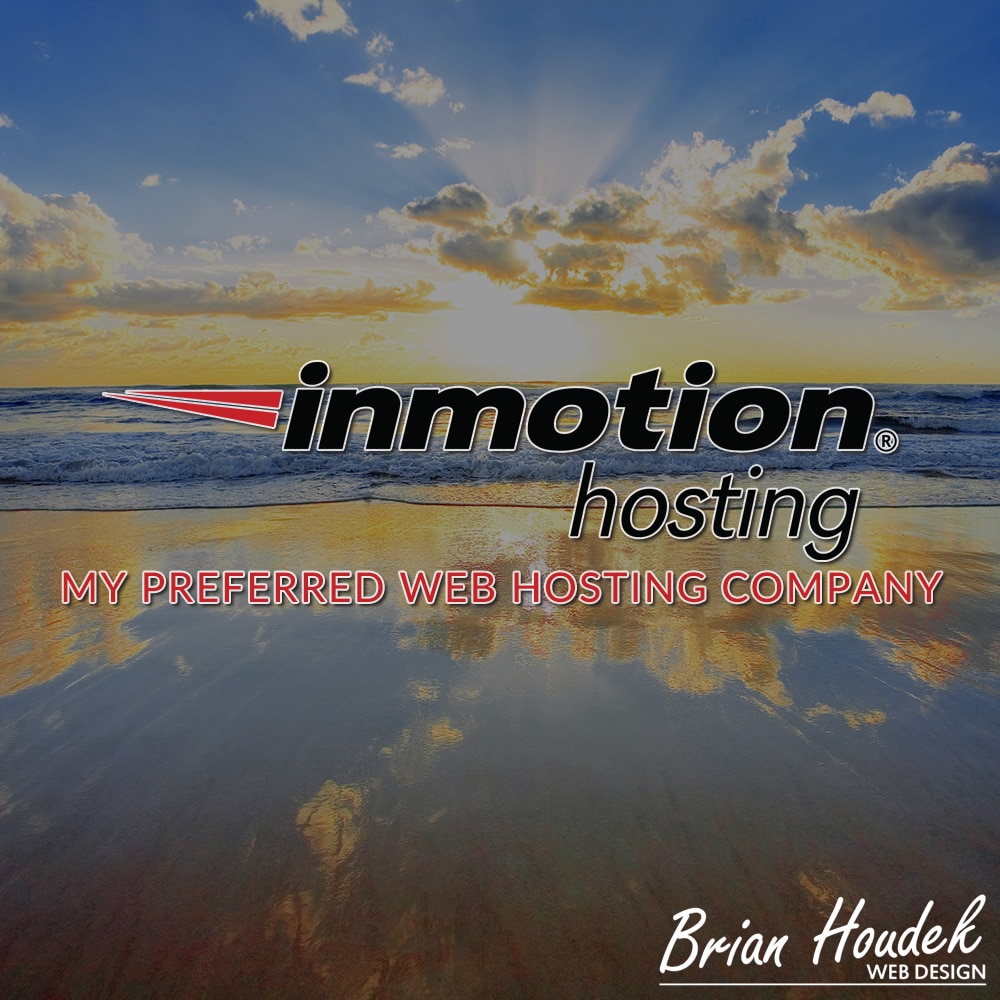 InMotion Hosting - My Preferred Web Hosting Company