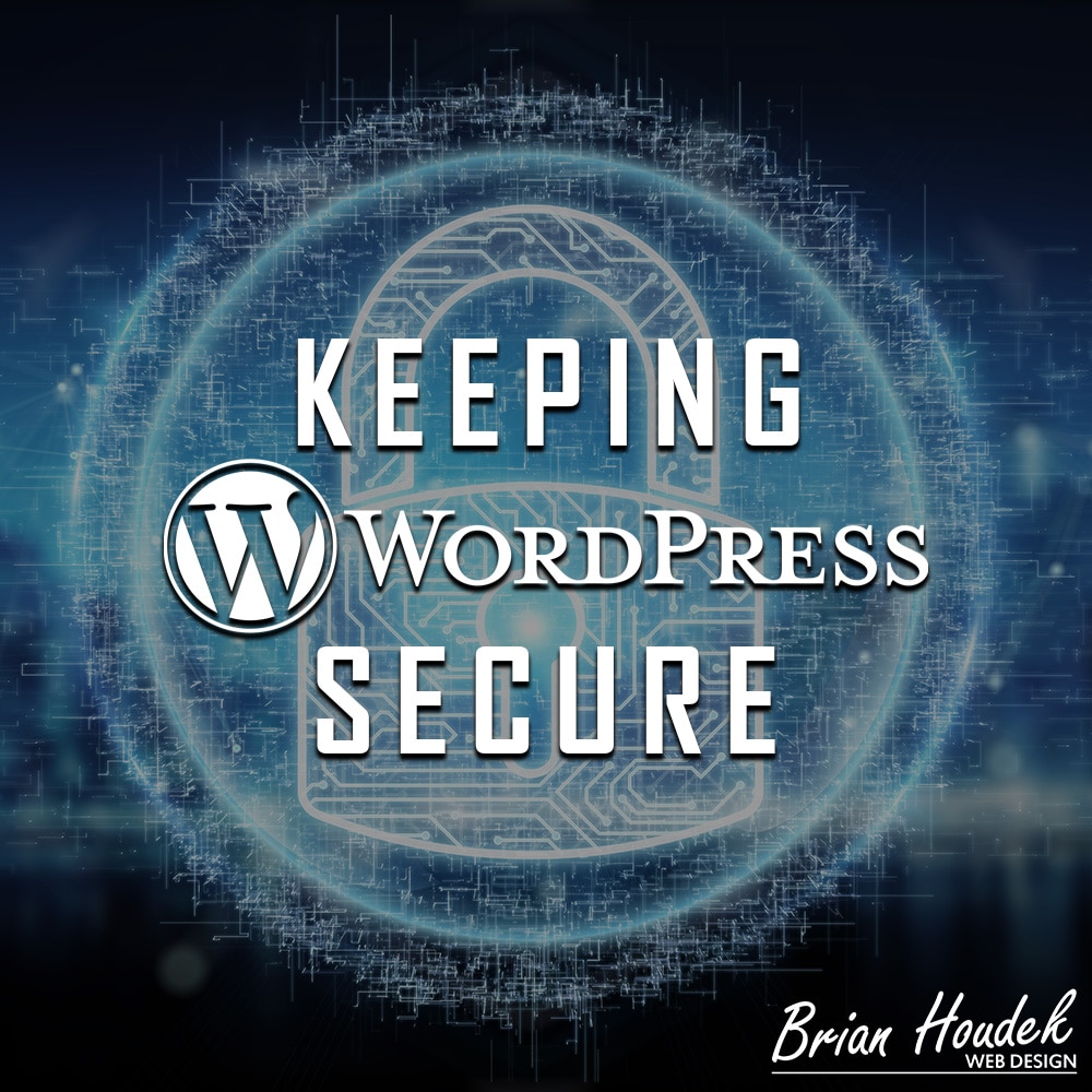 Keeping Wordpress Secure