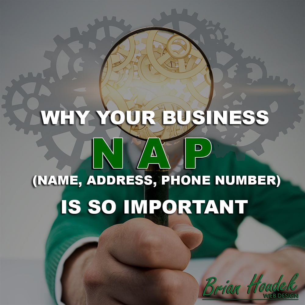 Why Your Business NAP (Name, Address, Phone Number) is so Important
